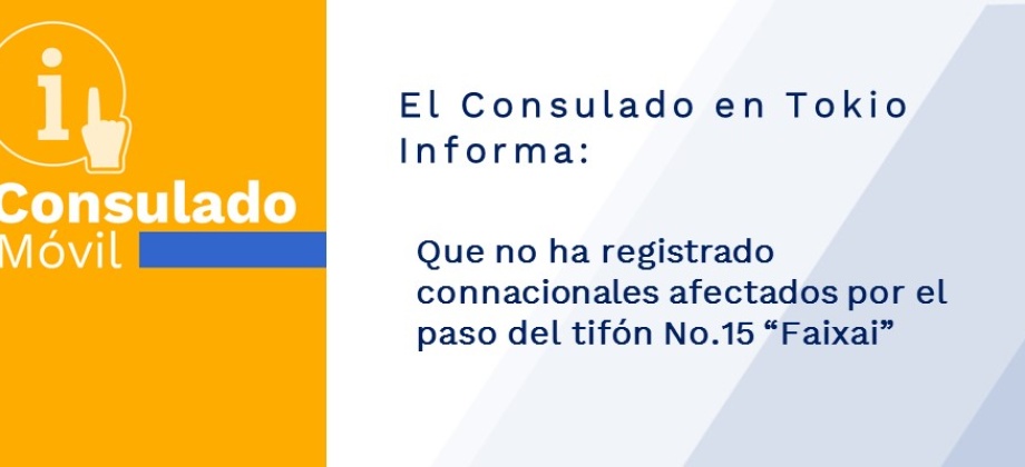 Consulado de Colombia en Tokio no ha registrado connacionales afectados por el tifón No.15 “Faixai”