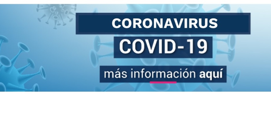 Nuevas medidas de prevención ante Coronavirus COVID-19 adoptadas por el Consulado de Colombia 