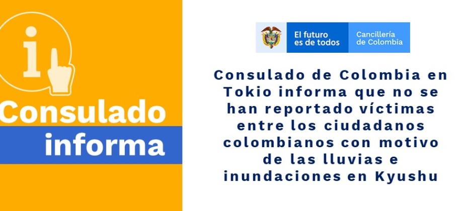 Consulado de Colombia en Tokio informa que no se han reportado víctimas entre los ciudadanos colombianos con motivo de las lluvias en Kyushu