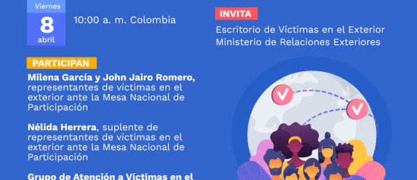 Encuentro virtual con las víctimas del conflicto armado en el exterior