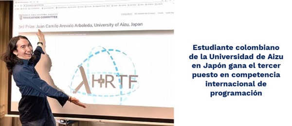 Estudiante colombiano de la Universidad de Aizu en Japón gana el tercer puesto en competencia internacional de programación